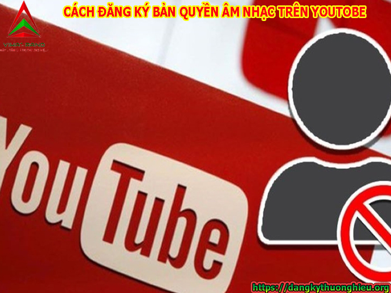 cach-dang-ky-ban-quyen-am-nhac-tren-youtobe-tai-ben-tre