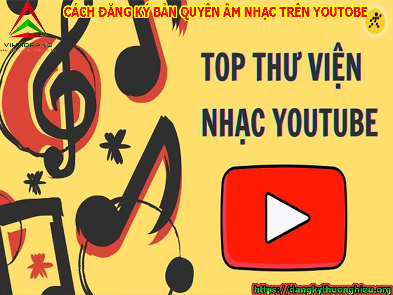 cach-dang-ky-ban-quyen-am-nhac-tren-youtobe-tai-hau-giang