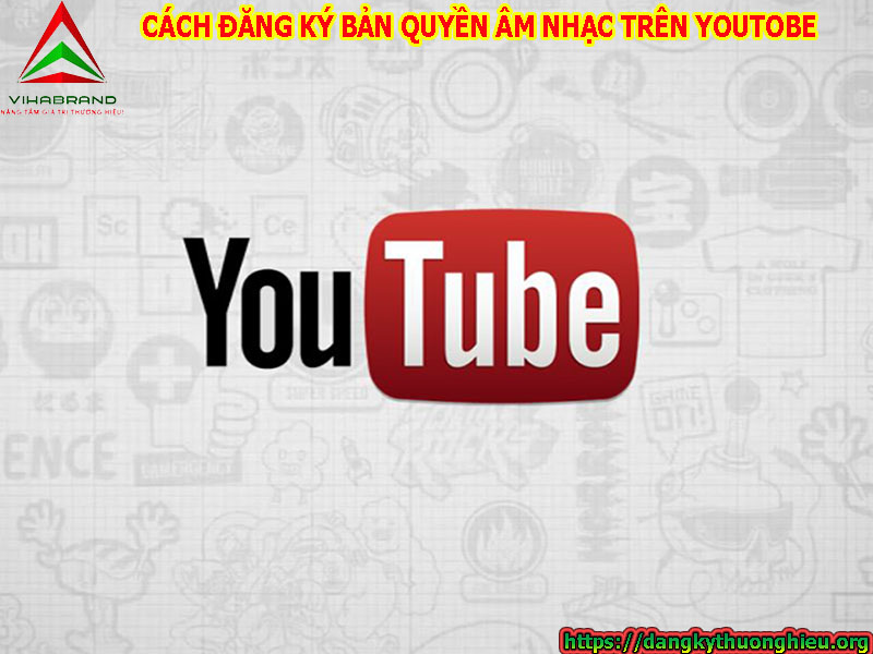 cach-dang-ky-ban-quyen-am-nhac-tren-youtobe-tai-tra-vinh