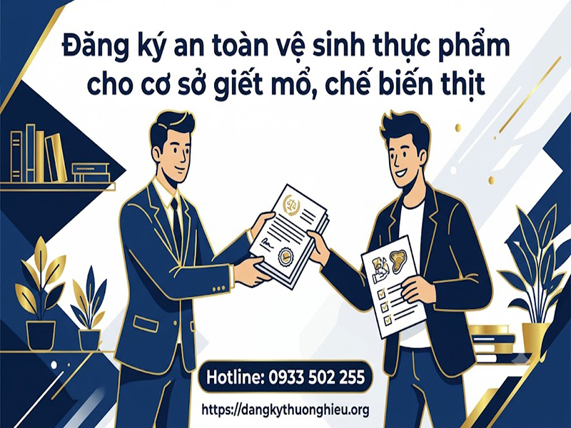 dang-ky-an-toan-ve-sinh-thuc-pham-cho-co-so-giet-mo-che-bien-thit