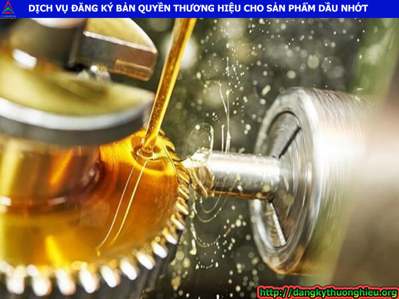 dang-ky-ban-quyen-thuong-hieu-cho-san-pham-dau-nhot-cong-nghiep-tphcm