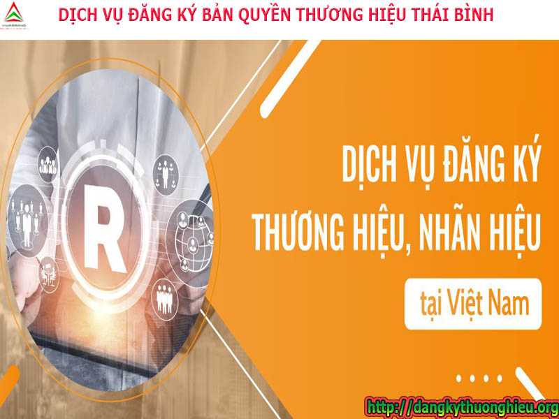 dang-ky-ban-quyen-thuong-hieu-tron-goi-gia-re-tai-thai-binh