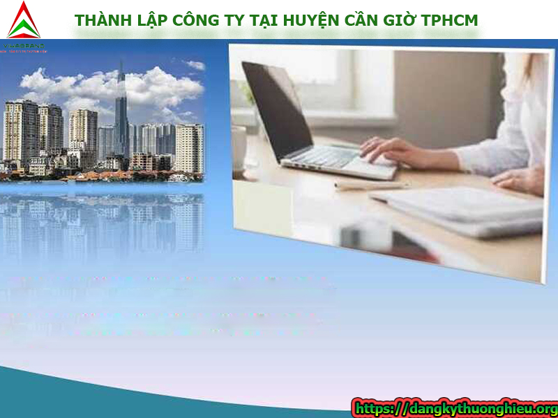 thanh-lap-cong-ty-gia-dich-vu-500k-tai-huyen-can-gio-tphcm