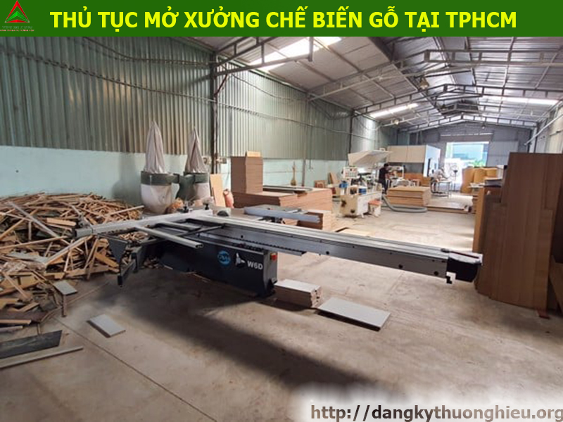 Thủ tục mở xưởng chế biến gỗ theo luật doanh nghiệp tại TP.Hồ Chí Minh