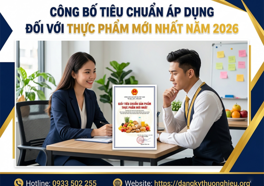 Công bố tiêu chuẩn áp dụng đối với thực phẩm mới nhất năm 2026