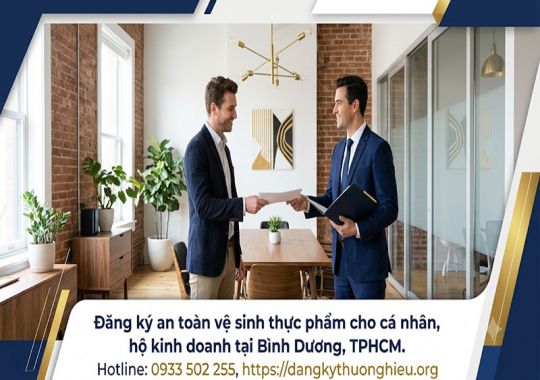 Đăng ký an toàn vệ sinh thực phẩm cho cá nhân, hộ kinh doanh tại Bình Dương, TPHCM