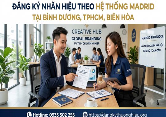 Đăng ký nhãn hiệu theo Hệ thống Madrid tại Miền Đông Nam Bộ