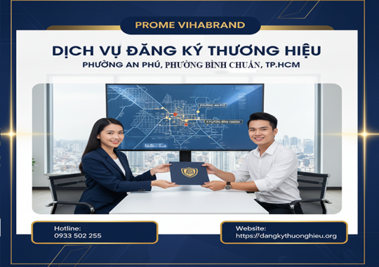 ĐĂNG KÝ THƯƠNG HIỆU PHƯỜNG AN PHÚ & BÌNH CHUẨN
