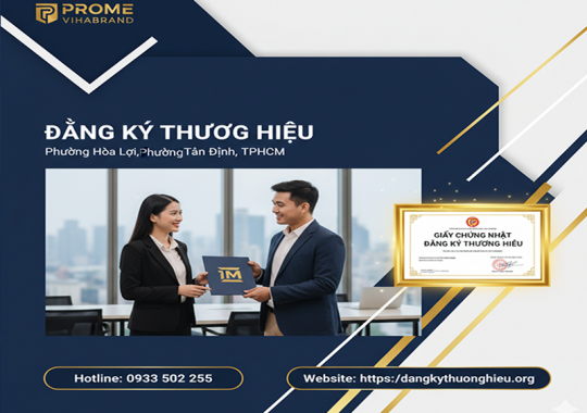 ĐĂNG KÝ THƯƠNG HIỆU PHƯỜNG HÒA LỢI & TÂN ĐỊNH