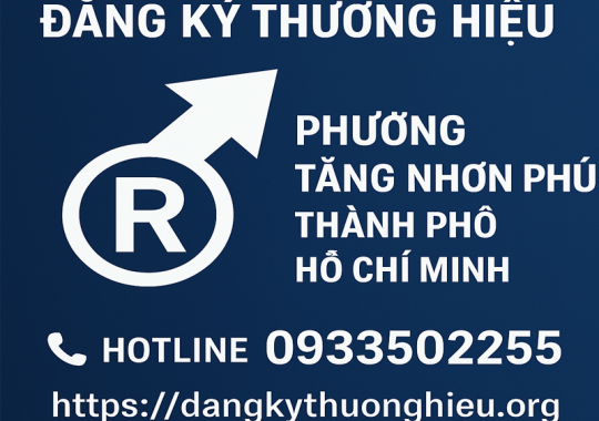 ĐĂNG KÝ THƯƠNG HIỆU PHƯỜNG TĂNG NHƠN PHÚ