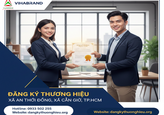 ĐĂNG KÝ THƯƠNG HIỆU XÃ AN THỚI ĐÔNG & XÃ CẦN GIỜ