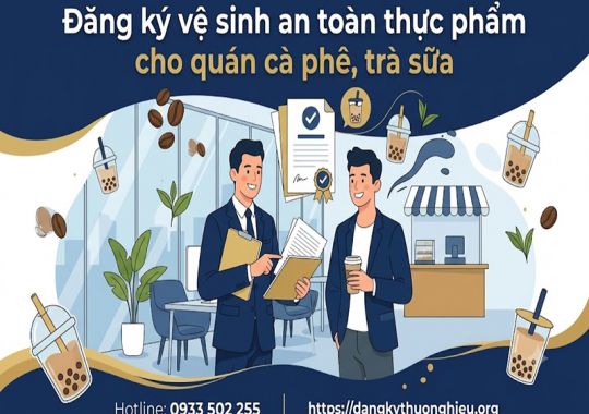 Đăng ký vệ sinh an toàn thực phẩm cho quán cafe, trà sữa