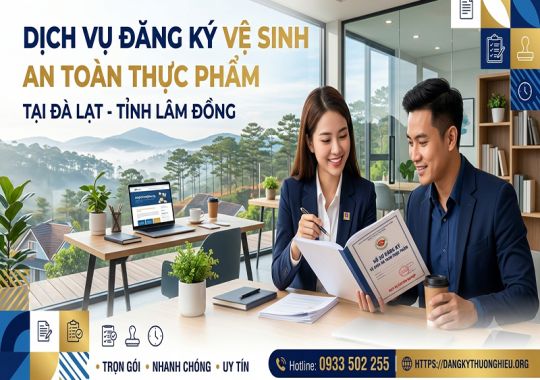 Đăng ký vệ sinh an toàn thực phẩm Đà Lạt
