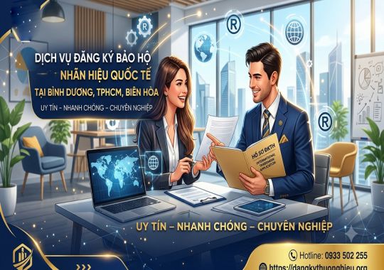 Dịch vụ đăng ký bảo hộ nhãn hiệu quốc tế tại Miền Đông Nam Bộ