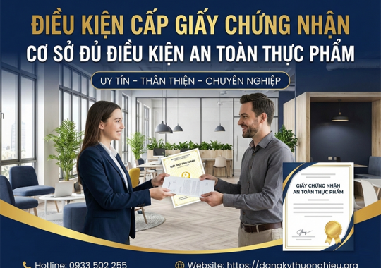 Điều kiện cấp giấy chứng nhận cơ sở đủ điều kiện an toàn thực phẩm tại TPHCM
