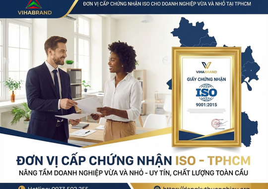 ĐƠN VỊ CẤP CHỨNG NHẬN ISO CHO DOANH NGHIỆP VỪA VÀ NHỎ TẠI MIỀN ĐÔNG NAM BỘ