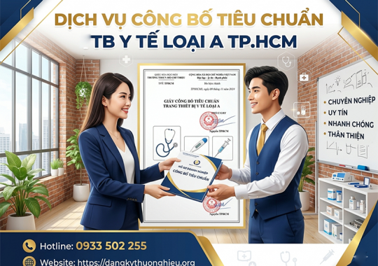 Hồ sơ công bố tiêu chuẩn áp dụng của trang thiết bị y tế thuộc loại A tại TPHCM