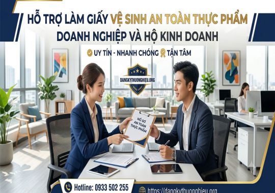 Hỗ trợ làm giấy vệ sinh an toàn thực phẩm doanh nghiệp và hộ kinh doanh