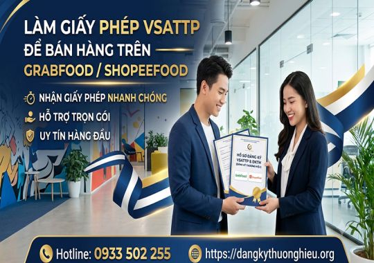 Làm giấy phép vsattp để bán hàng trên grabfood | shopeefood