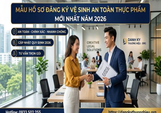 Mẫu hồ sơ đăng ký vệ sinh an toàn thực phẩm mới nhất năm 2026