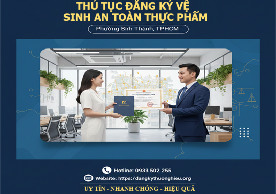 Thủ tục đăng ký vệ sinh an toàn thực phẩm: Hướng dẫn chi tiết từ A-Z năm 2026