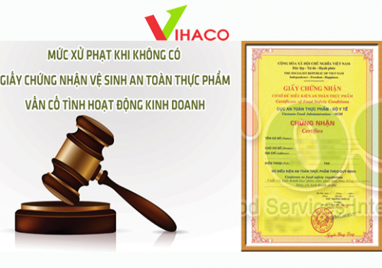 KHÔNG CÓ GIẤY CHỨNG NHẬN VỆ SINH AN TOÀN THỰC PHẨM